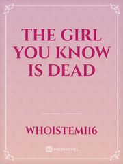 The girl you know is dead Book