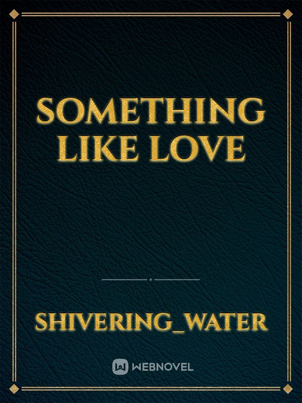 Something like love Book