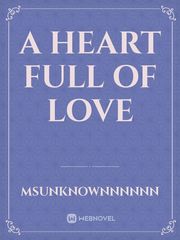 A Heart Full Of Love Book