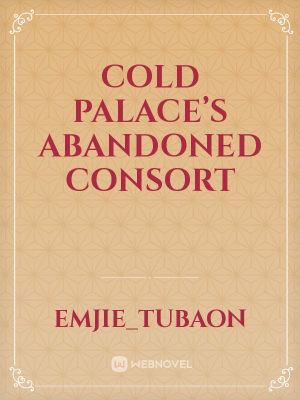 Cold Palace’s Abandoned Consort Book