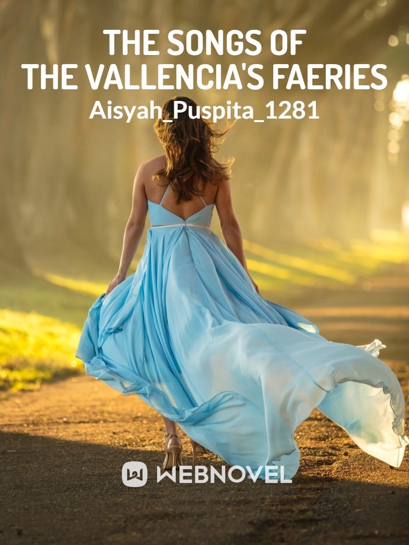 THE SONGS OF THE VALLENCIA'S FAERIES Book