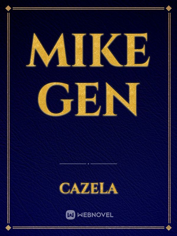 Mike Gen