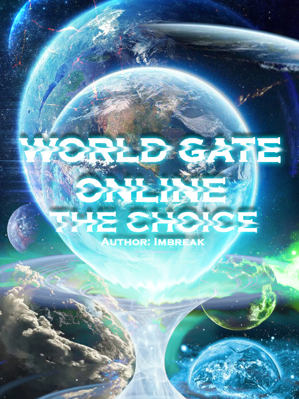 World Gate Online: The Choice