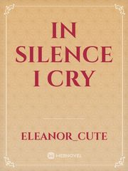 In Silence I Cry Book