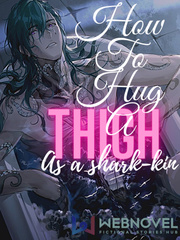How to hug a thigh as a shark-kin Book