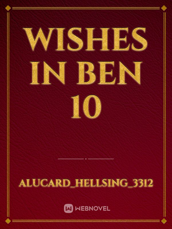 Wishes in Ben 10
