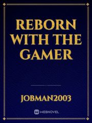 Reborn with the gamer Book