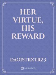 Her Virtue, His Reward Book