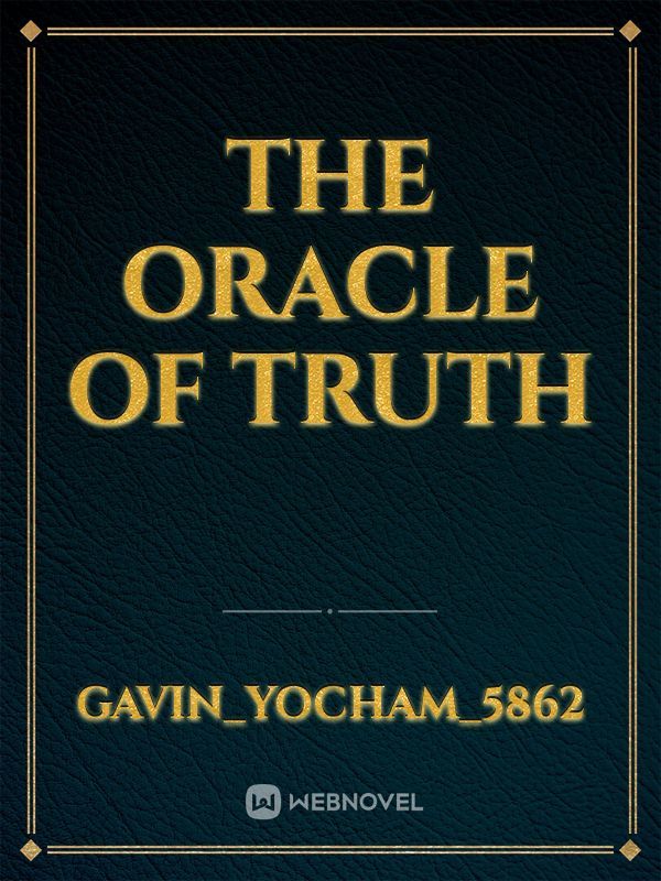 The Oracle of Truth