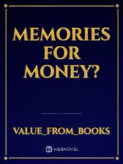 Memories For Money? Book