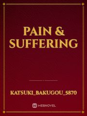 Pain & Suffering Book