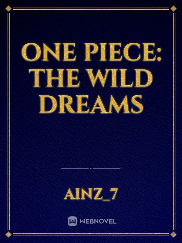 One Piece: The Wild Dreams Book