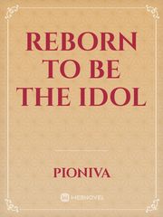 Reborn to be the Idol Book