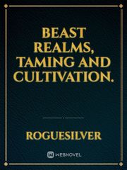 beast realms, Taming and cultivation. Book