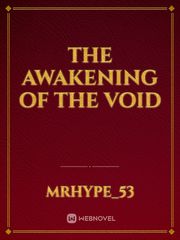 The Awakening Of The Void Book
