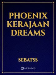 Phoenix Kerajaan Dreams Book