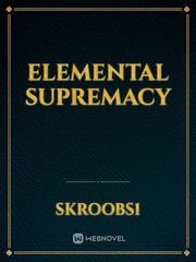 Elemental Supremacy Book