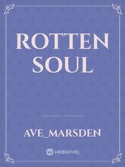 rotten soul Book