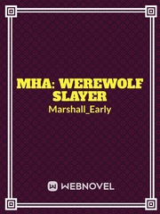 MHA: Werewolf Slayer Book