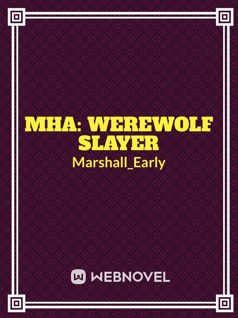MHA: Werewolf Slayer Book