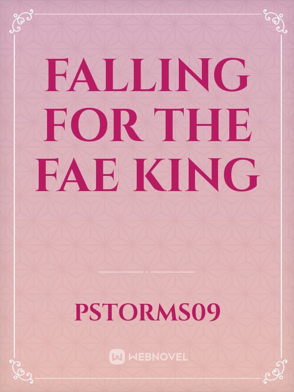 Falling for the Fae King