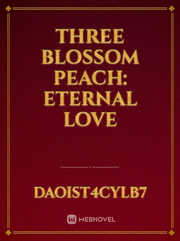 Ten Blossom Peach: Eternal Love Book
