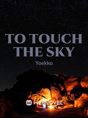 To Touch The Sky Book