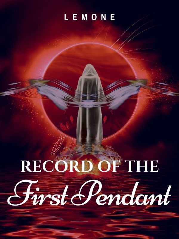 The Record of the First Pendant