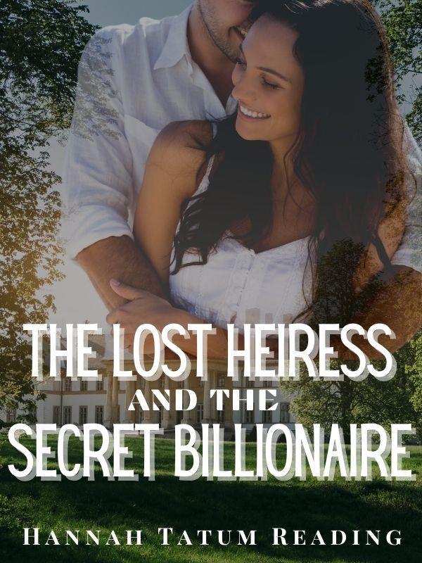 The Lost Heiress and the Secret Billionaire Book