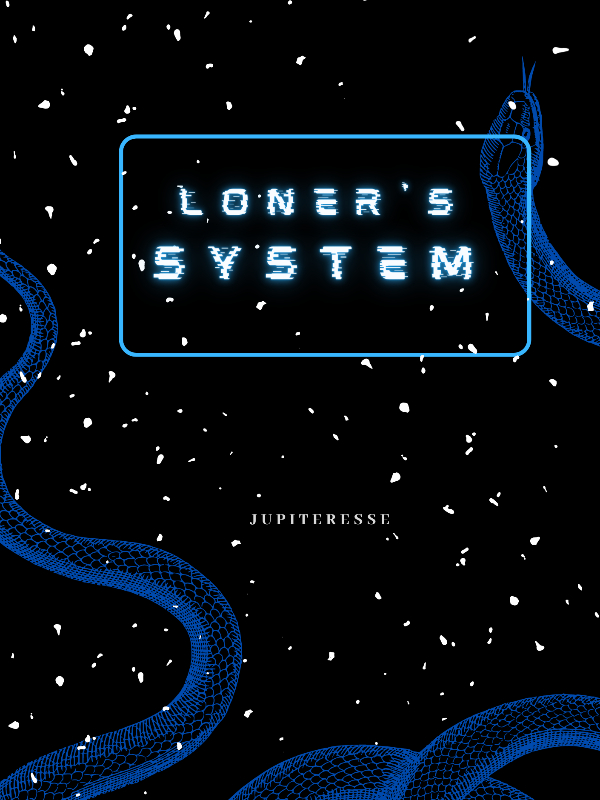A Loner's System