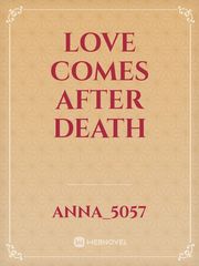 Love comes after Death Book
