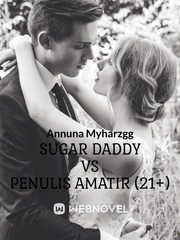 SUGAR DADDY VS PENULIS AMATIR (21+) Book