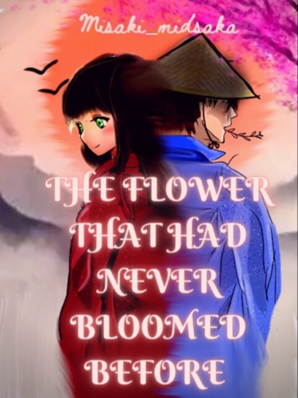 The flower that had never bloomed before Book