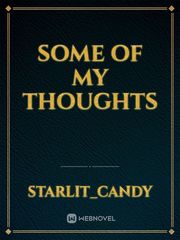 Some Of My Thoughts Book