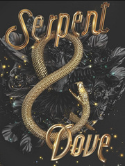 Serpent and the Dove Book
