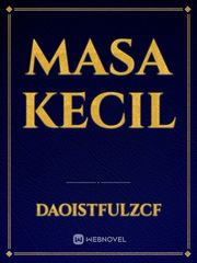 MASA KECIL Book