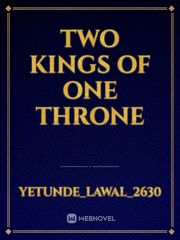 Two Kings Of One Throne Book