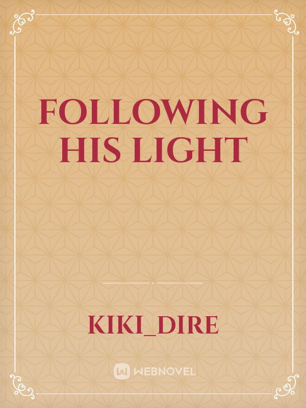 Following His Light Book