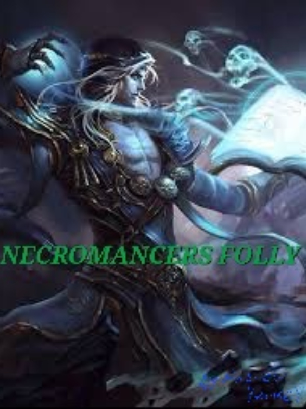 Necromancers Folly