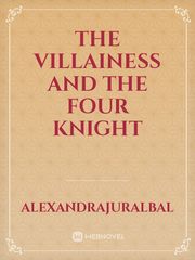 The Villainess and The Four Knight Book