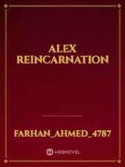 Alex reincarnation Book
