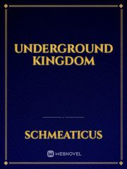 Underground Kingdom Book