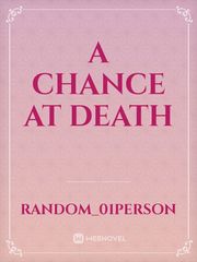 a chance at death Book