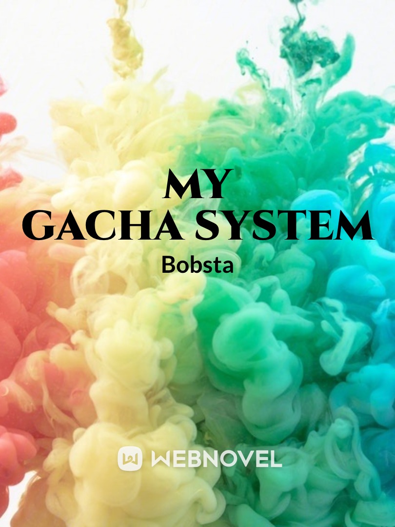 My Gacha System