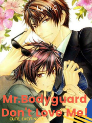 Mr. Bodyguard Don't Love Me (Bhs Indonesia) Book