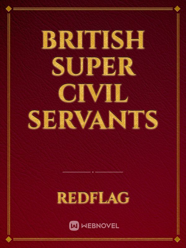 British Super Civil Servants