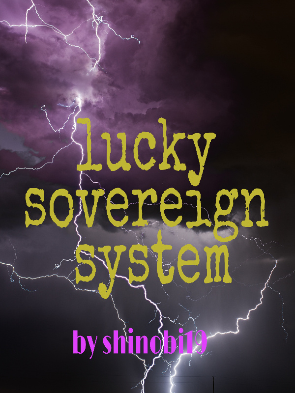 Lucky sovereign system