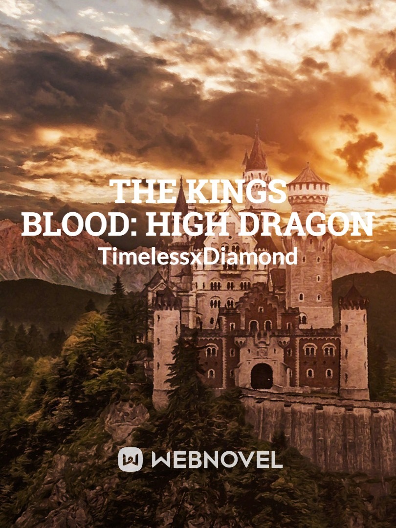 The Kings Blood: High Dragon Book
