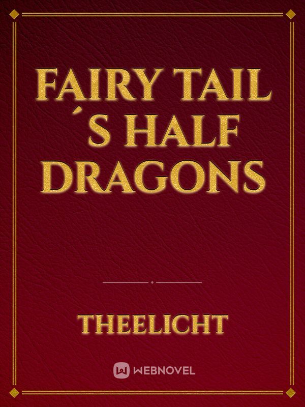Fairy Tail´s Half Dragons Book