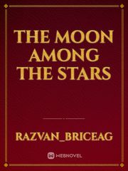 The Moon Among The Stars Book